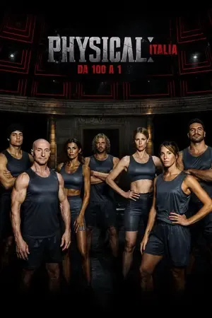 Physical 100: Italy 2026 Season 1 Netflix English - ITALIAN Audio [EP 01 TO 03 ADDED] HD Poster Download - Filmyzilla