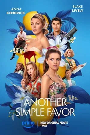 Another Simple Favor 2025 Hindi Dual Audio HD Poster Download - Filmyzilla