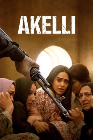 Akelli 2023 Hindi| HD Poster Download - Filmyzilla
