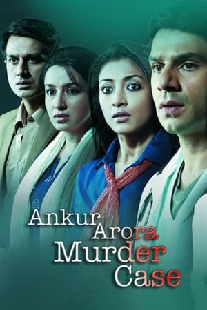 Ankur Arora Murder Case (2013) Hindi Movie - [350MB] HD Poster Download - Filmyzilla