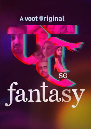 Fuh se Fantasy (2019) UNRATED Hindi Web Series [Episode 1-4] HD Poster Download - Filmyzilla