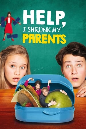 Help, I Shrunk My Parents (2018) Hindi Dual Audio [900MB] HD Poster Download - Filmyzilla