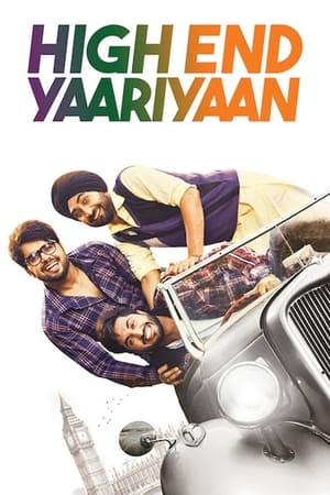 High End Yaariyaan 2019 Punjabi Movie HDTVRip [700MB] HD Poster Download - Filmyzilla