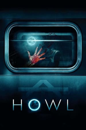 Howl 2015 Hindi Dual Audio Full Movie Download HD Poster Download - Filmyzilla