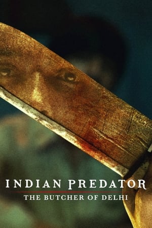 Indian Predator: The Butcher of Delhi (2022) Hindi Season 1 – – Complete HD Poster Download - Filmyzilla