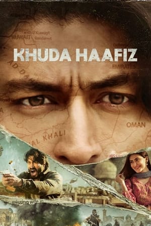 Khuda Haafiz (2020) Hindi Movie [1.2GB] HD Poster Download - Filmyzilla