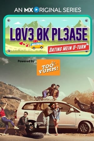 Love Ok Please (2019) Season 1 Hindi [Complete] HD Poster Download - Filmyzilla