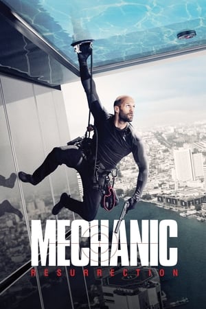 Mechanic: Resurrection (2016) Hindi Dual Audio [1GB] HD Poster Download - Filmyzilla