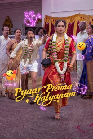 Pyaar Prema Kalyanam 2026 Hindi - Tamil Dual Audio HD Poster Download - Filmyzilla