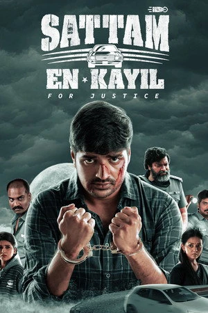 Sattam En Kaiyil 2024 Hindi - Tamil Dual Audio HD Poster Download - Filmyzilla